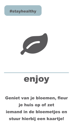 enjoy   Geniet van je bloemen, fleur je huis op of zet iemand in de bloemetjes en stuur hierbij een kaartje!     #stayhealthy